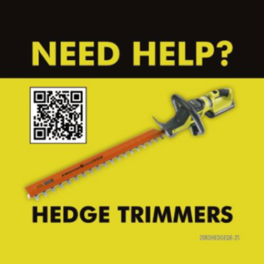 NEED HELP? Hedge Trimmer
